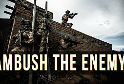 AMBUSH THE ENEMY! 